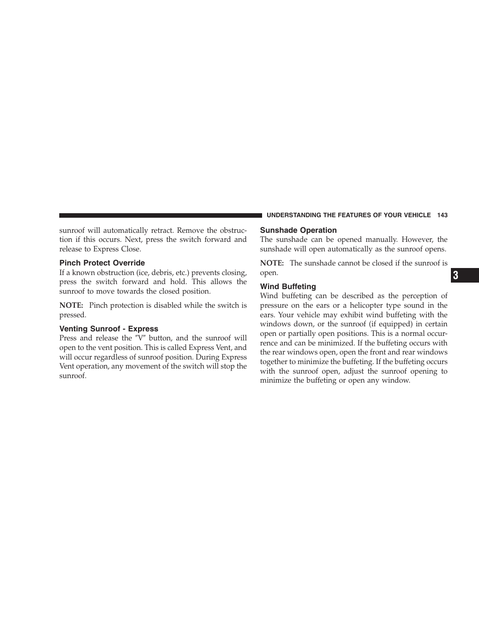 Pinch protect override, Venting sunroof - express, Sunshade operation | Wind buffeting | Dodge 2007 KA Nitro User Manual | Page 143 / 436