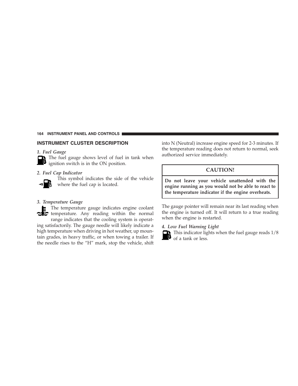 Instrument cluster description | Dodge 2007 KA Nitro User Manual | Page 164 / 436