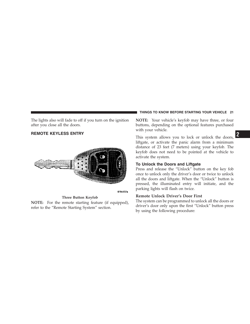 Remote keyless entry, To unlock the doors and liftgate | Dodge 2007 KA Nitro User Manual | Page 21 / 436