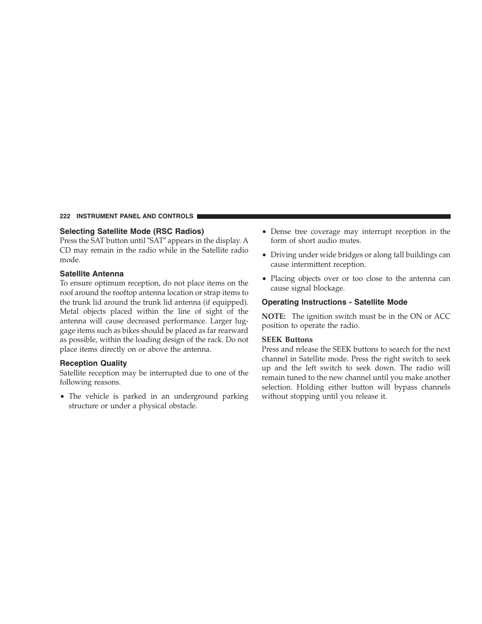 Selecting satellite mode (rsc radios), Satellite antenna, Reception quality | Operating instructions - satellite mode | Dodge 2007 KA Nitro User Manual | Page 222 / 436