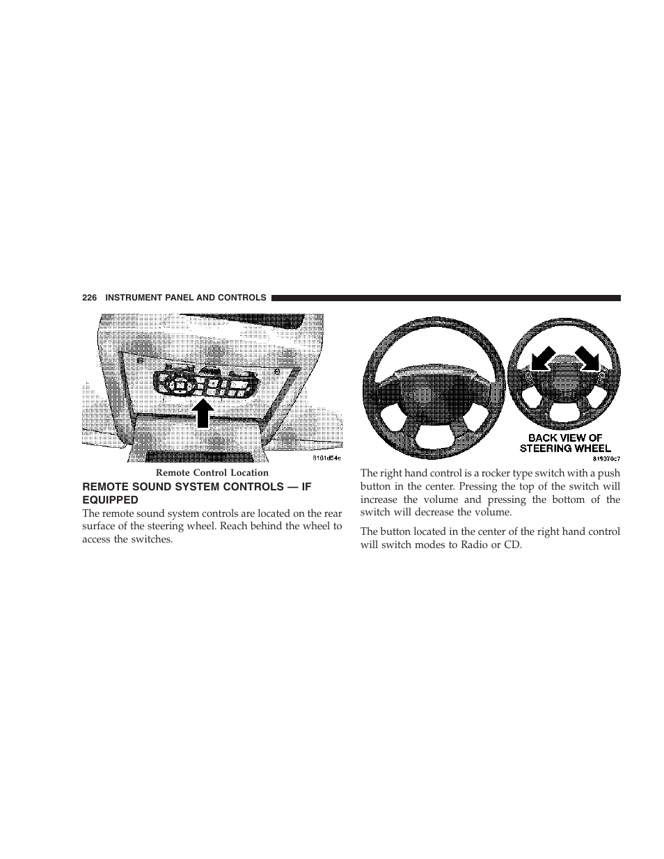 Remote sound system controls, If equipped | Dodge 2007 KA Nitro User Manual | Page 226 / 436