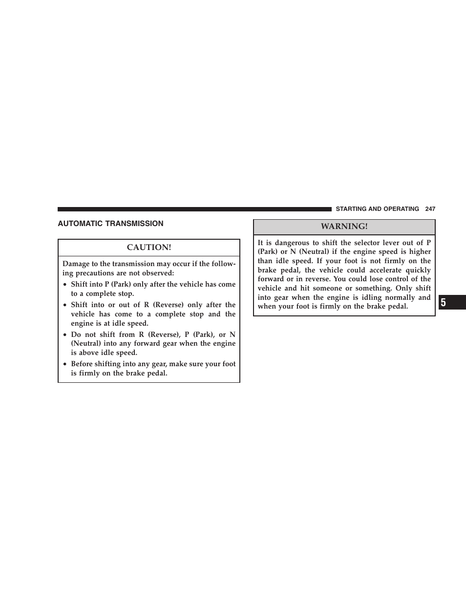 Automatic transmission | Dodge 2007 KA Nitro User Manual | Page 247 / 436