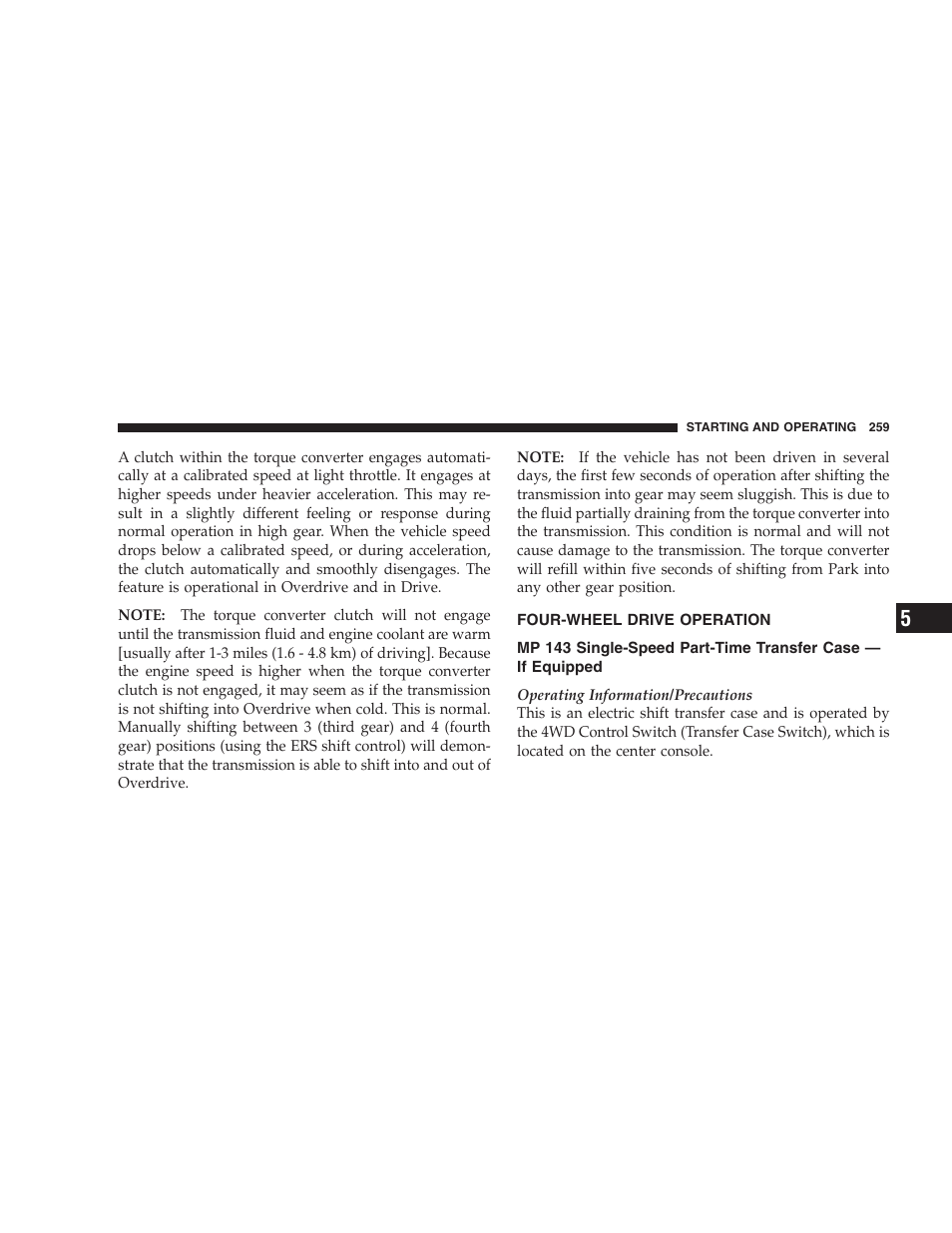 Four-wheel drive operation, Mp 143 single-speed part-time, Transfer case — if equipped | Dodge 2007 KA Nitro User Manual | Page 259 / 436