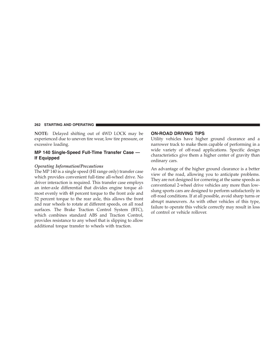 Mp 140 single-speed full-time, Transfer case — if equipped, On-road driving tips | Dodge 2007 KA Nitro User Manual | Page 262 / 436