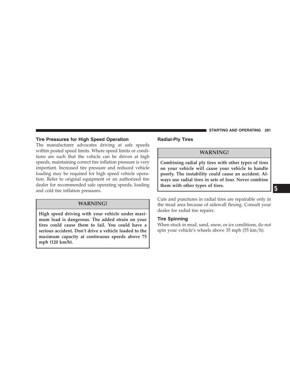 Tire pressures for high speed operation, Radial-ply tires, Tire spinning | Dodge 2007 KA Nitro User Manual | Page 281 / 436