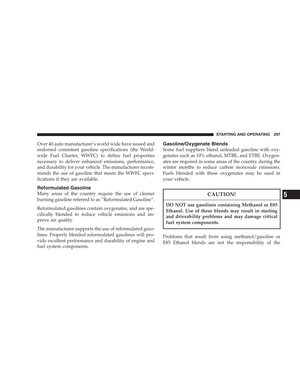Reformulated gasoline, Gasoline/oxygenate blends | Dodge 2007 KA Nitro User Manual | Page 297 / 436