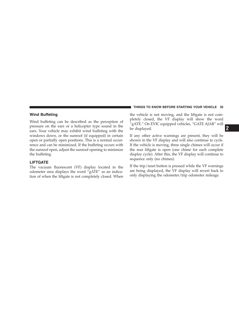 Wind buffeting, Liftgate | Dodge 2007 KA Nitro User Manual | Page 35 / 436