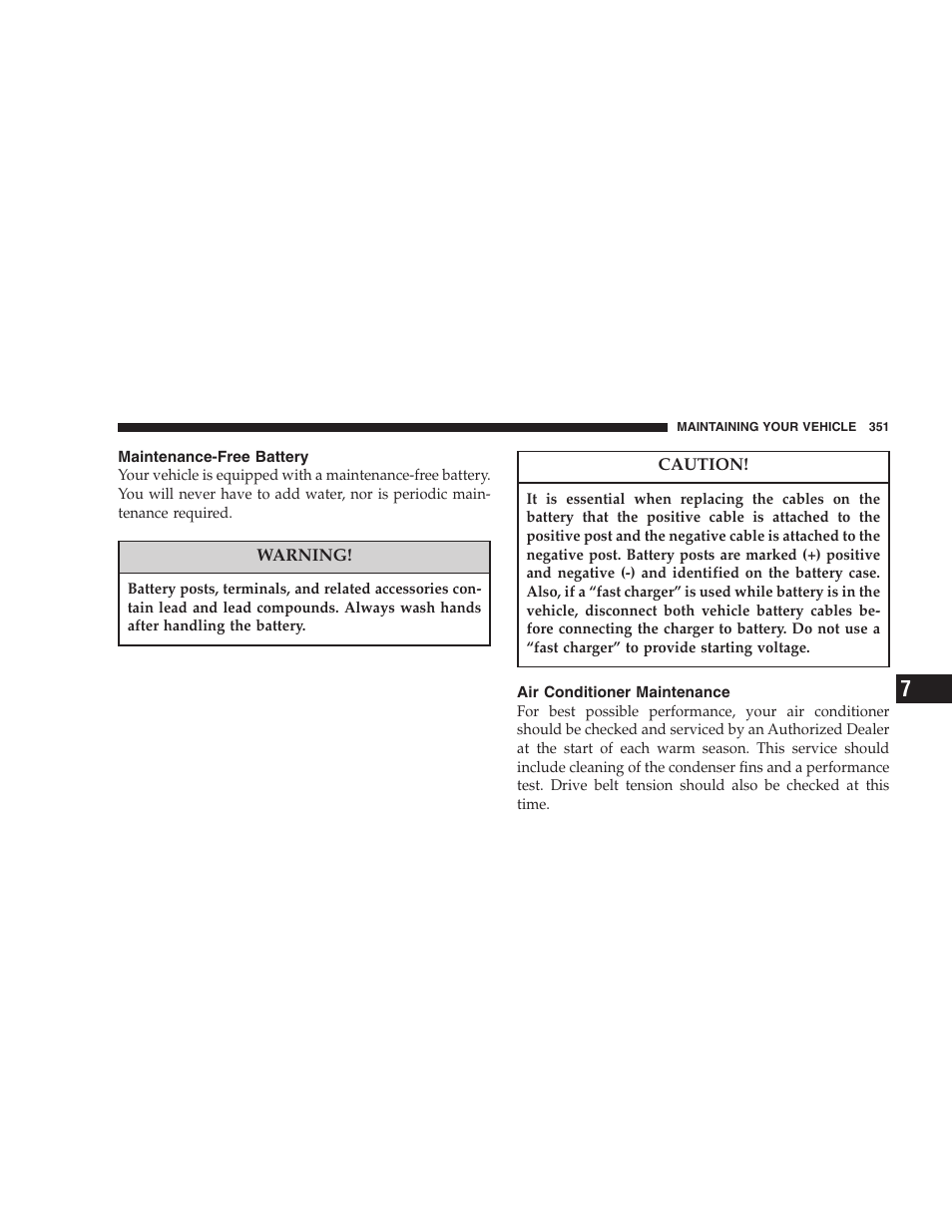 Maintenance-free battery, Air conditioner maintenance | Dodge 2007 KA Nitro User Manual | Page 351 / 436