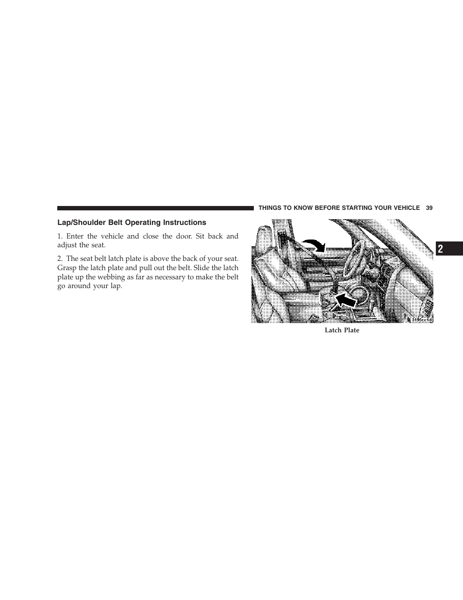 Lap/shoulder belt operating instructions | Dodge 2007 KA Nitro User Manual | Page 39 / 436