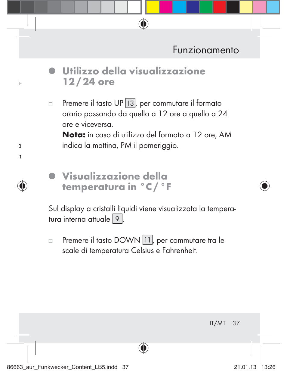 Funzionamento, Utilizzo della visualizzazione 12 / 24 ore, Visualizzazione della temperatura in °c / °f | Auriol Z31408 User Manual | Page 37 / 102