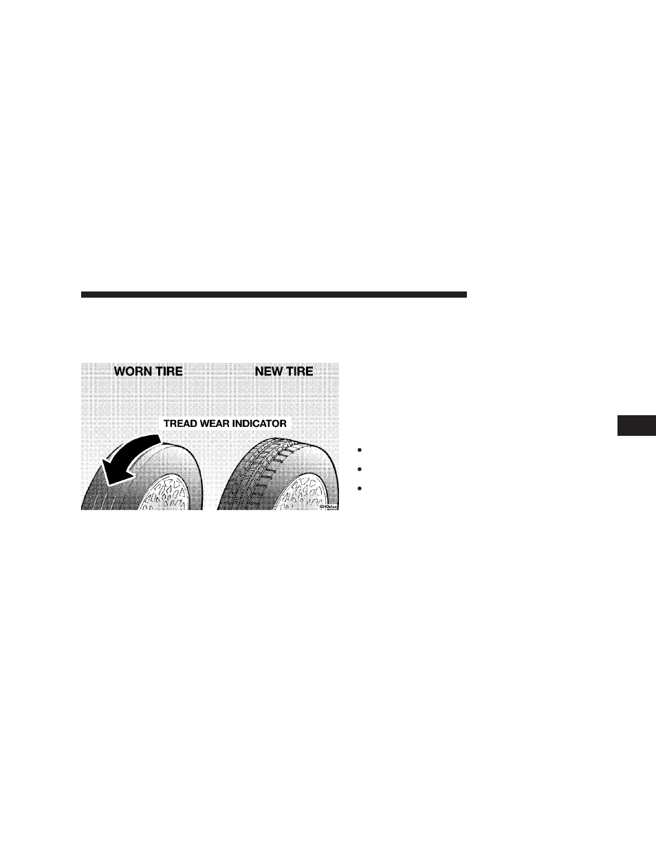 Tread wear indicators, Life of tire | Dodge 2008 Durango User Manual | Page 319 / 481