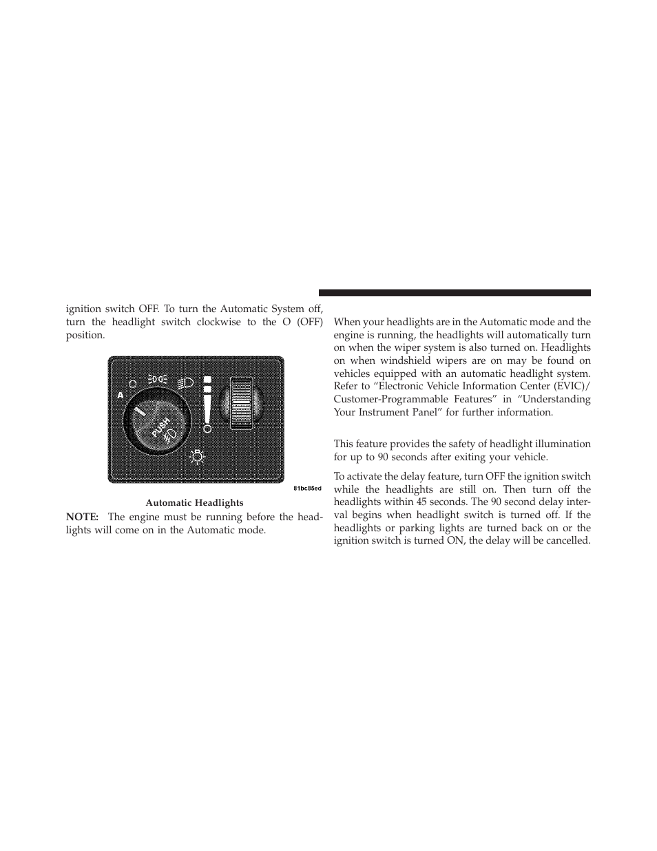 Headlights on with wipers — if equipped, Headlight delay — if equipped | Dodge 2010 Grand Caravan User Manual | Page 159 / 530