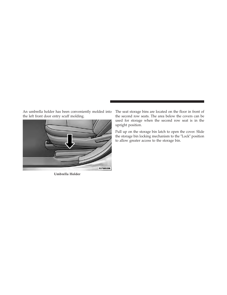 Umbrella holder, Second row seat storage bins — if equipped, Second row seat storage bins | If equipped | Dodge 2010 Grand Caravan User Manual | Page 205 / 530