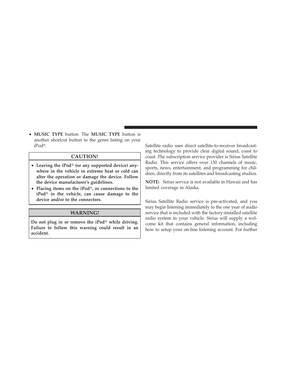 System activation, Uconnect™ multimedia (satellite radio), If equipped (ren/rer/rbz/res radios only) | Dodge 2010 Grand Caravan User Manual | Page 289 / 530