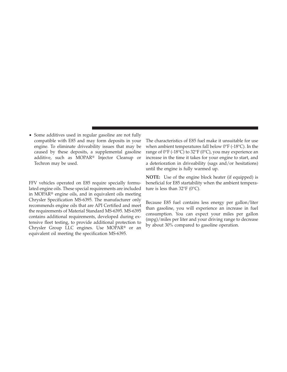 Starting, Cruising range, Selection of engine oil for flexible fuel | Vehicles e85 and gasoline vehicles | Dodge 2010 Grand Caravan User Manual | Page 381 / 530