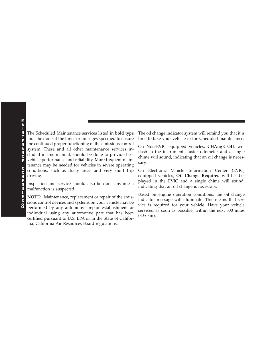 Emissions control system maintenance, Maintenance schedule | Dodge 2010 Grand Caravan User Manual | Page 483 / 530