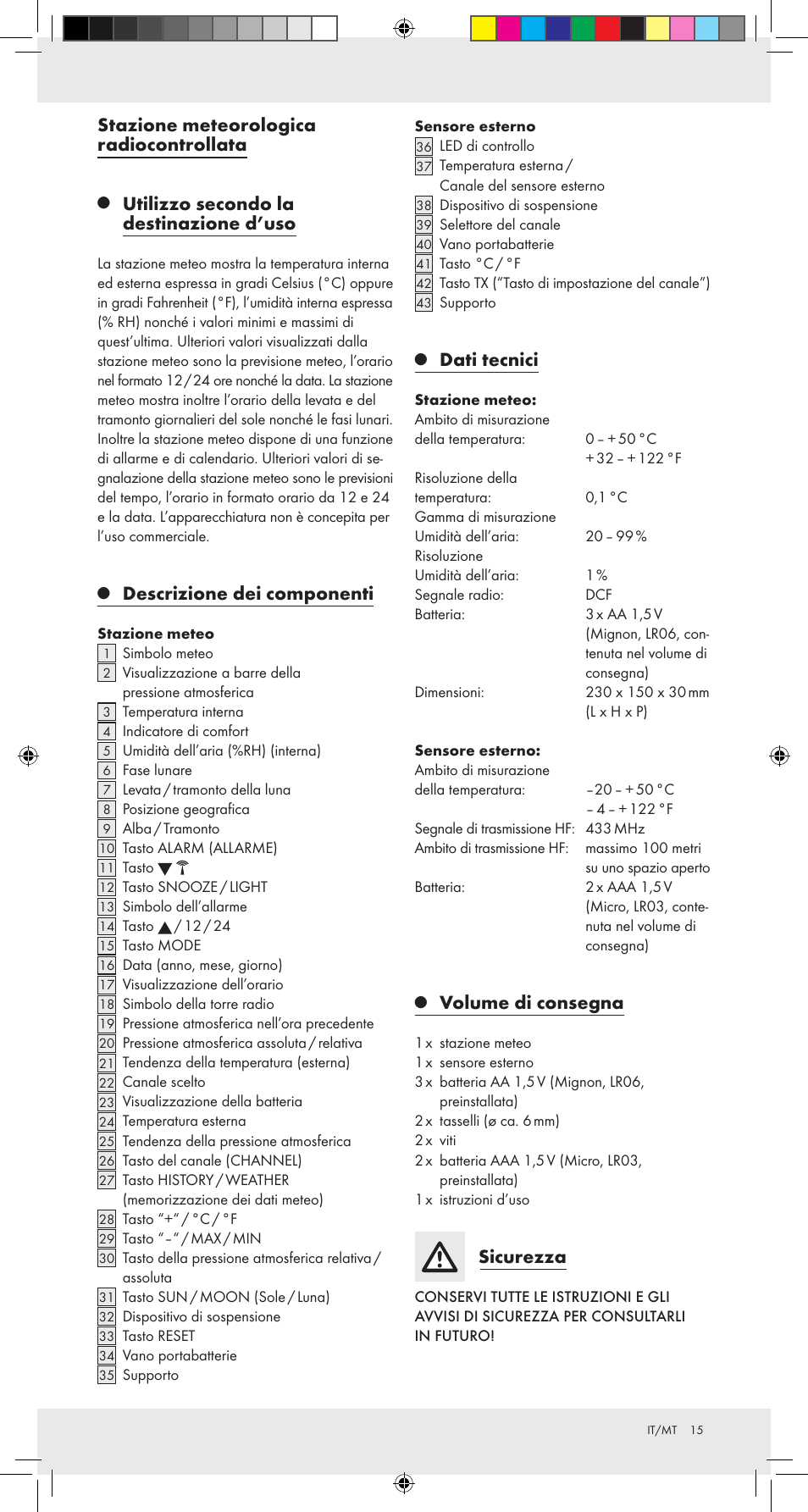 Stazione meteorologica radiocontrollata, Utilizzo secondo la destinazione d’uso, Descrizione dei componenti | Dati tecnici, Volume di consegna, Sicurezza | Auriol Z31092 User Manual | Page 15 / 51