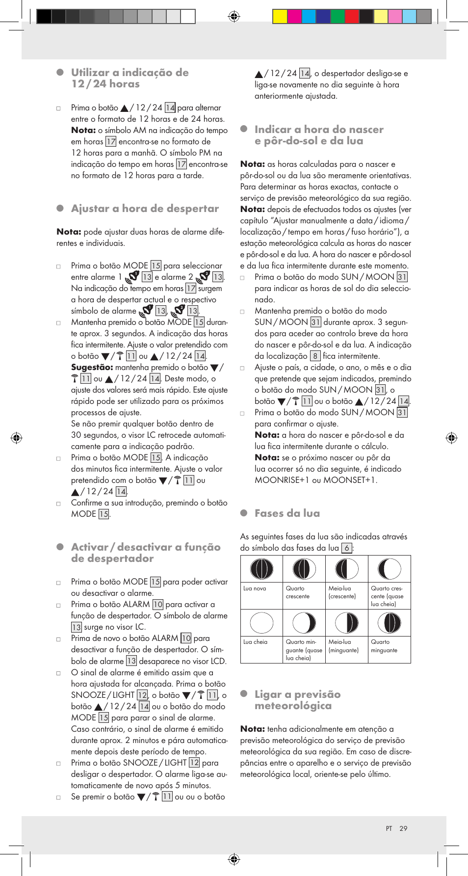 Utilizar a indicação de 12 / 24 horas, Ajustar a hora de despertar, Activar / desactivar a função de despertador | Indicar a hora do nascer e pôr­do­sol e da lua, Fases da lua, Ligar a previsão meteorológica | Auriol Z31092 User Manual | Page 29 / 51