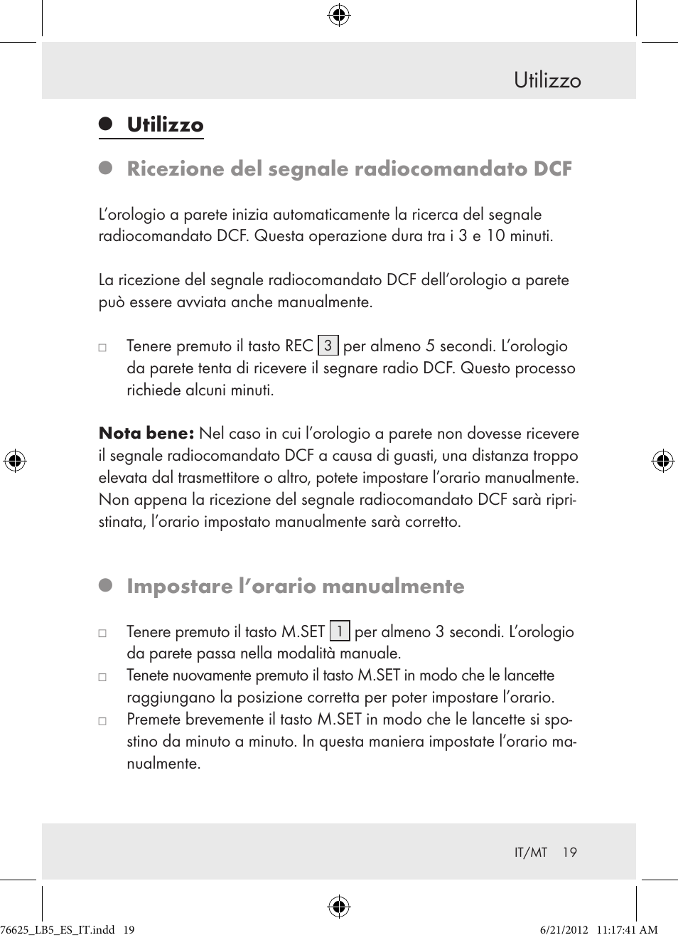 Utilizzo, Ricezione del segnale radiocomandato dcf, Impostare l’orario manualmente | Auriol Z29955A User Manual | Page 19 / 51