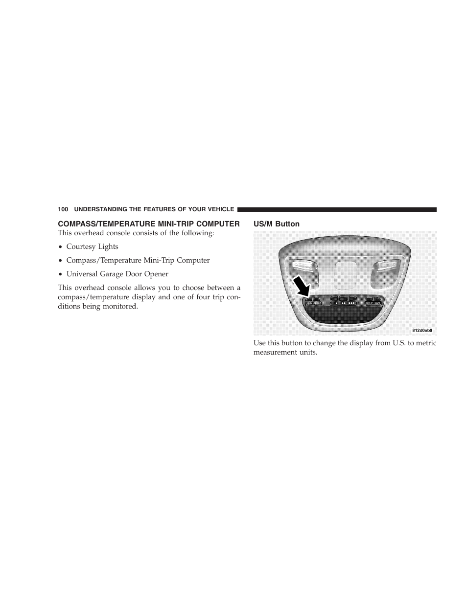 Compass/temperature mini-trip computer, Us/m button | Dodge 2004 Ram SRT-10 User Manual | Page 100 / 302