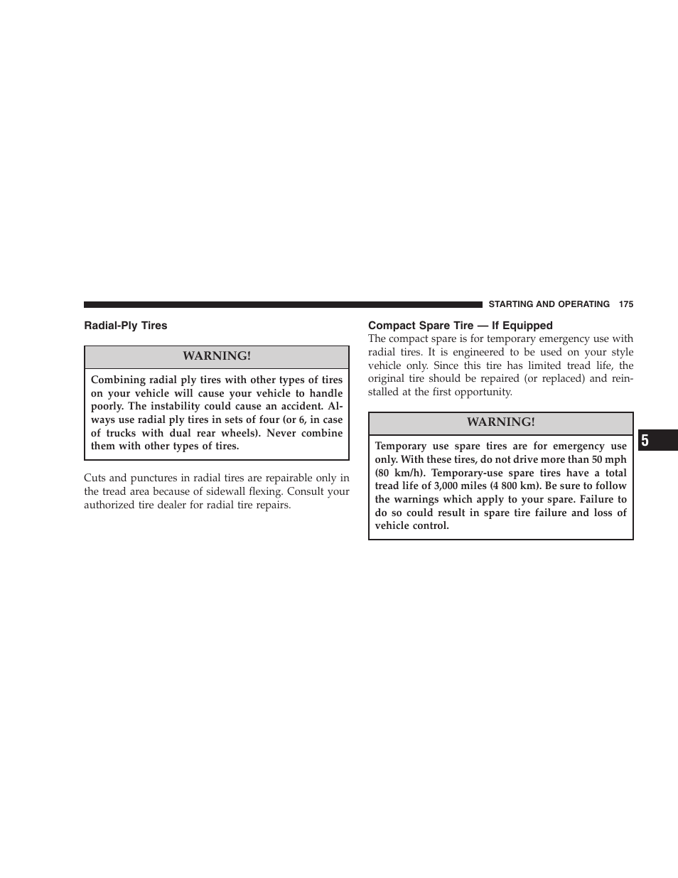 Radial-ply tires, Compact spare tire — if equipped | Dodge 2004 Ram SRT-10 User Manual | Page 175 / 302