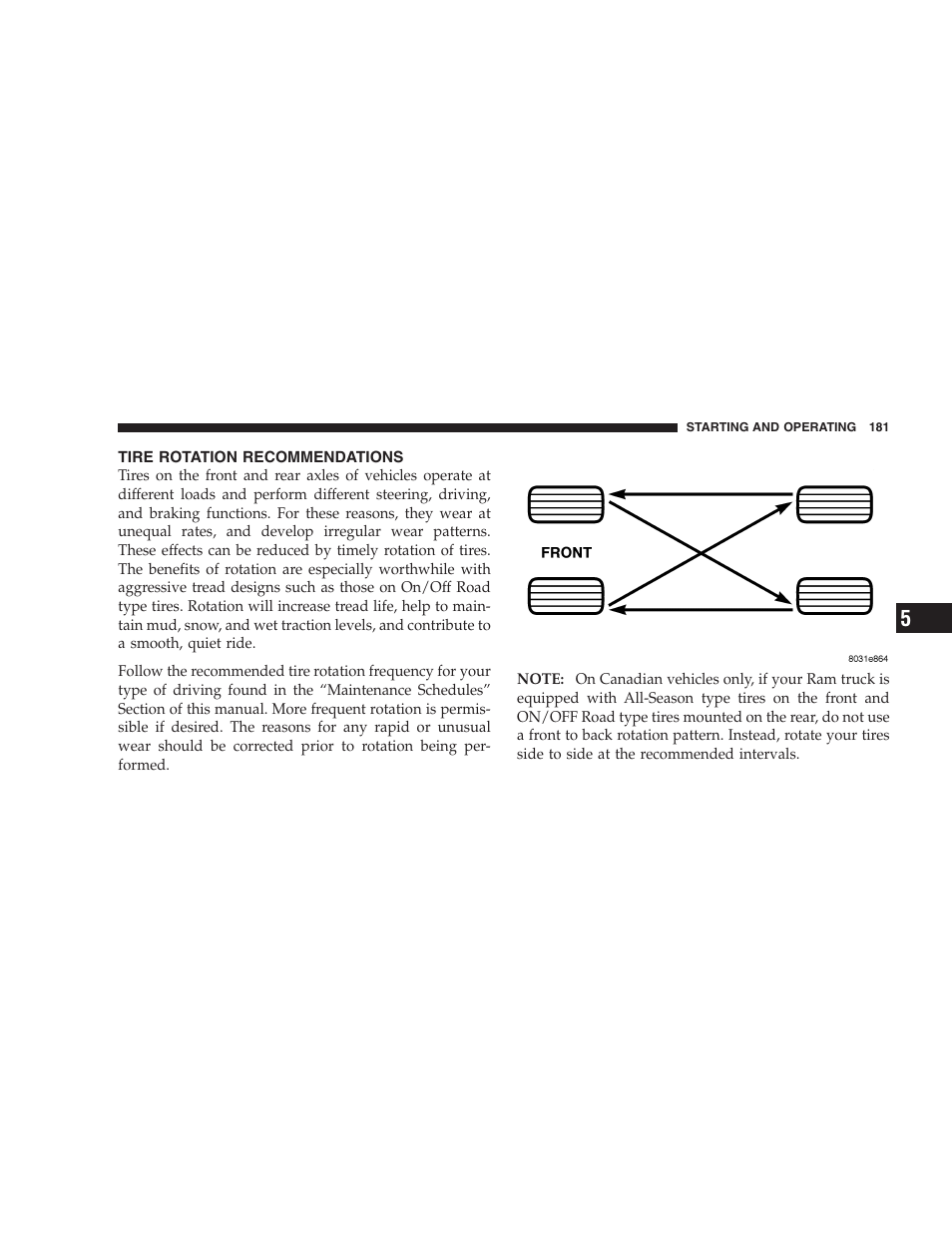 Tire rotation recommendations | Dodge 2004 Ram SRT-10 User Manual | Page 181 / 302