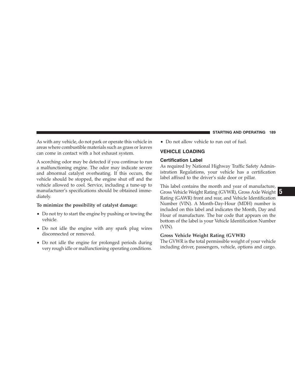 Vehicle loading, Certification label | Dodge 2004 Ram SRT-10 User Manual | Page 189 / 302