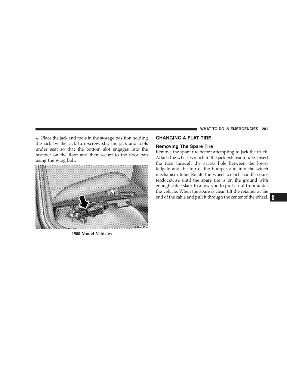 Changing a flat tire, Removing the spare tire | Dodge 2004 Ram SRT-10 User Manual | Page 201 / 302