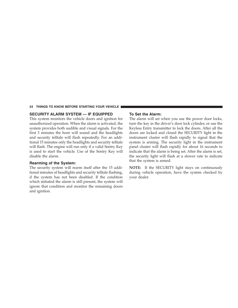Security alarm system — if equipped, Rearming of the system, To set the alarm | Dodge 2004 Ram SRT-10 User Manual | Page 24 / 302