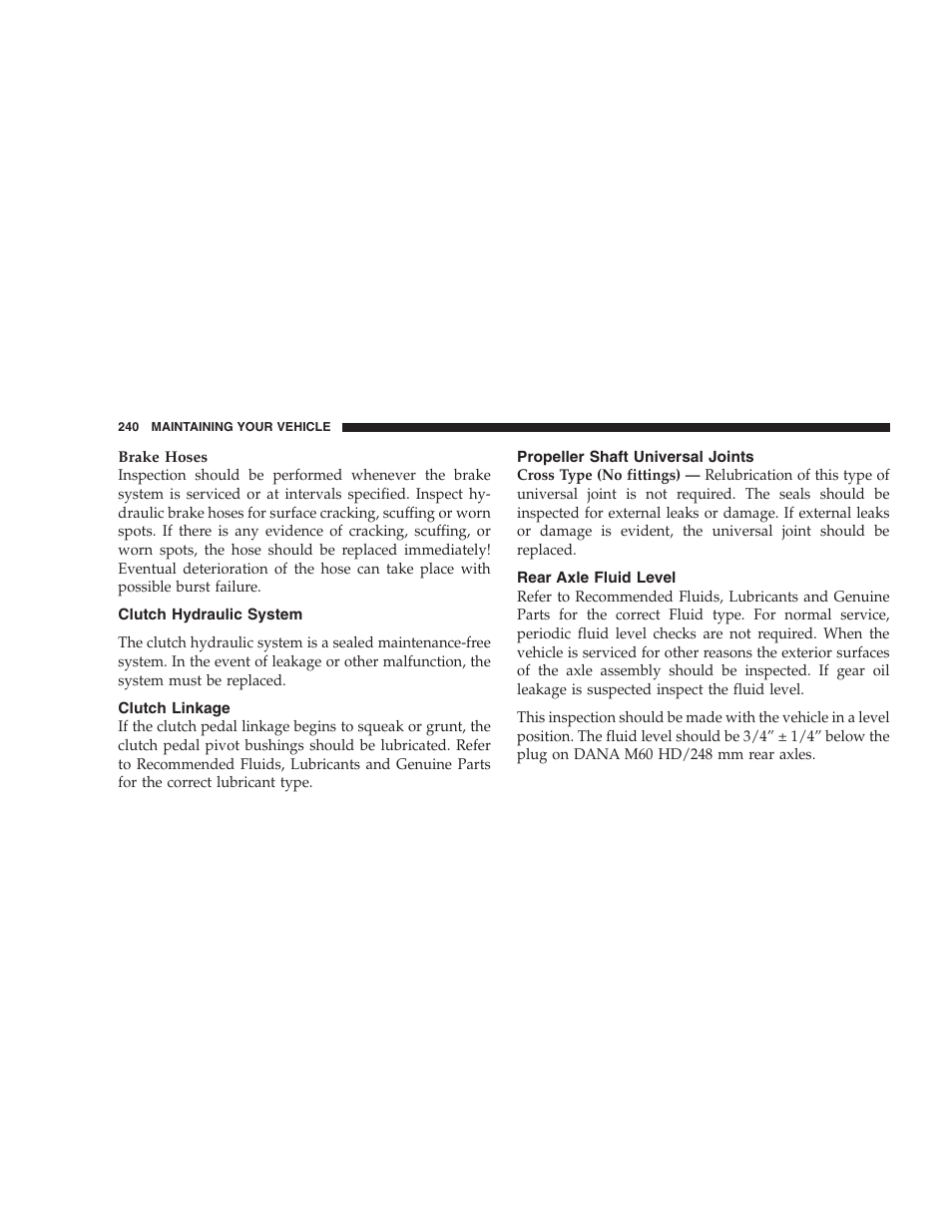 Clutch hydraulic system, Clutch linkage, Propeller shaft universal joints | Rear axle fluid level | Dodge 2004 Ram SRT-10 User Manual | Page 240 / 302