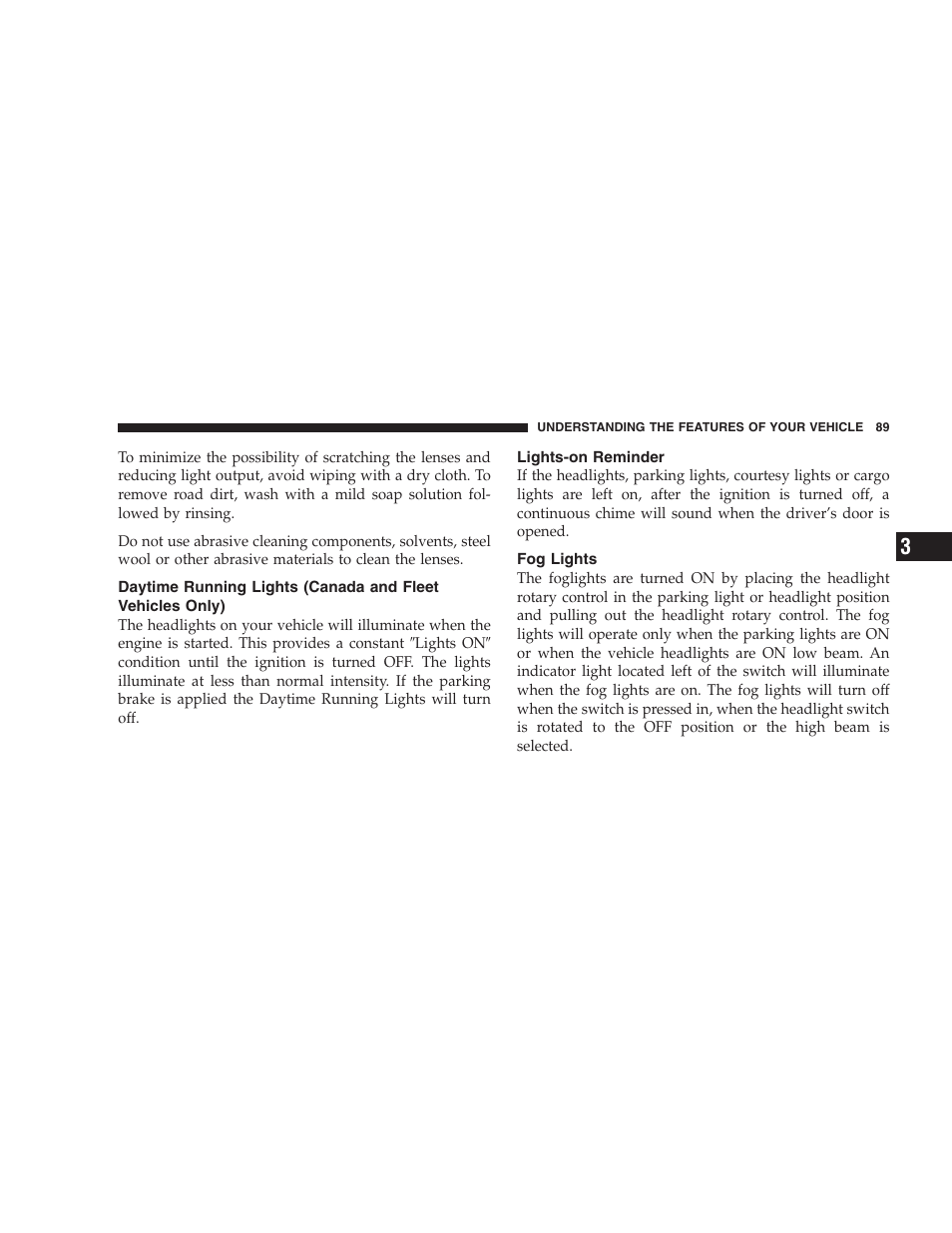 Daytime running lights (canada and fleet, Vehicles only), Lights-on reminder | Fog lights | Dodge 2004 Ram SRT-10 User Manual | Page 89 / 302