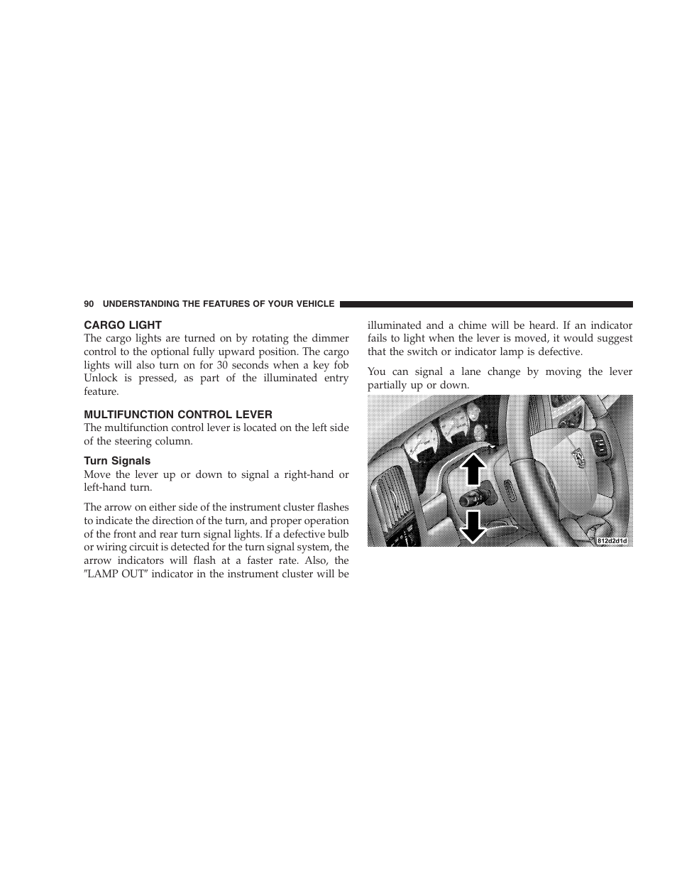 Cargo light, Multifunction control lever, Turn signals | Dodge 2004 Ram SRT-10 User Manual | Page 90 / 302