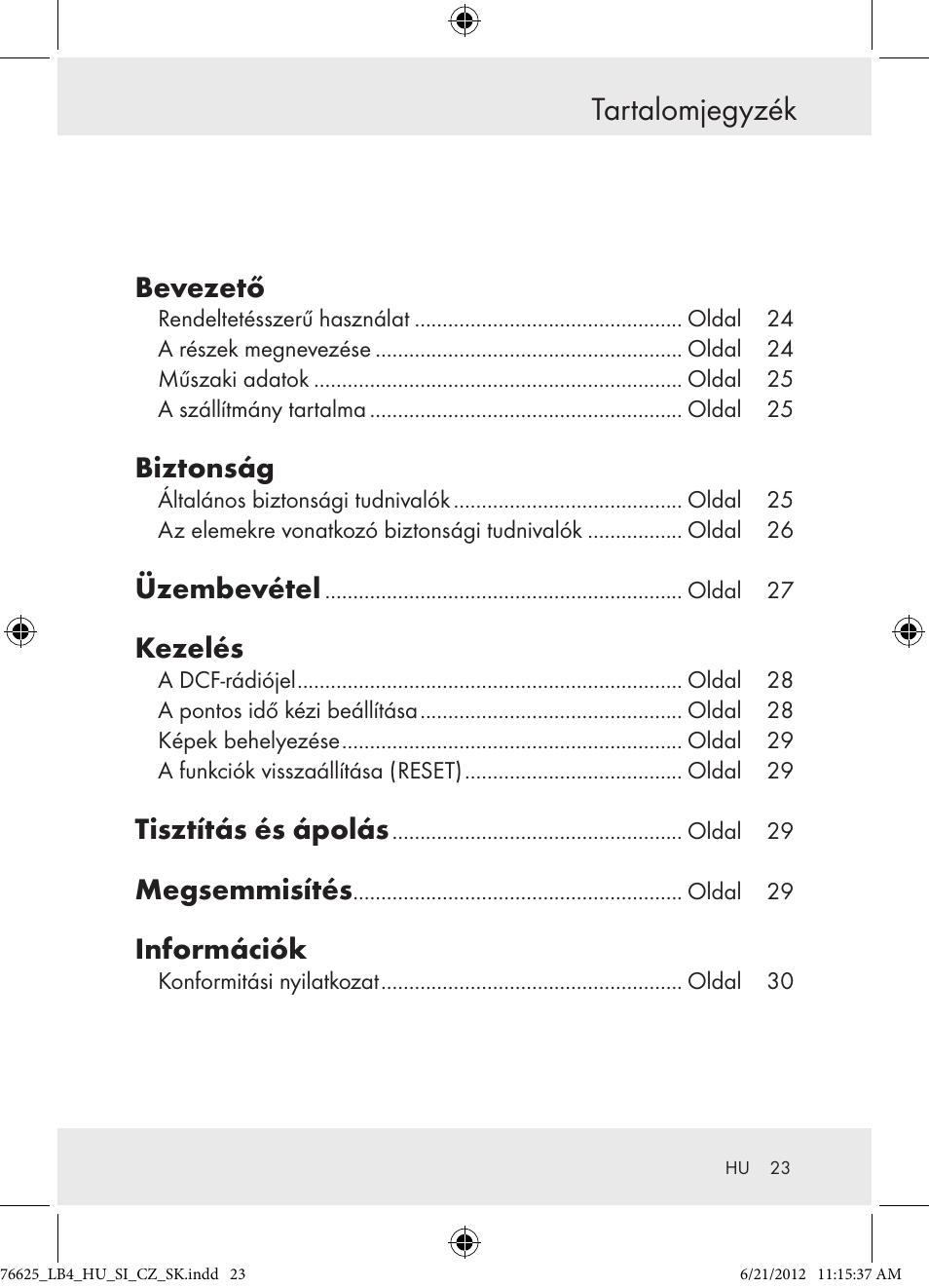 Tartalomjegyzék, Bevezető, Biztonság | Üzembevétel, Kezelés, Tisztítás és ápolás, Megsemmisítés, Információk | Auriol Z29955A User Manual | Page 23 / 70