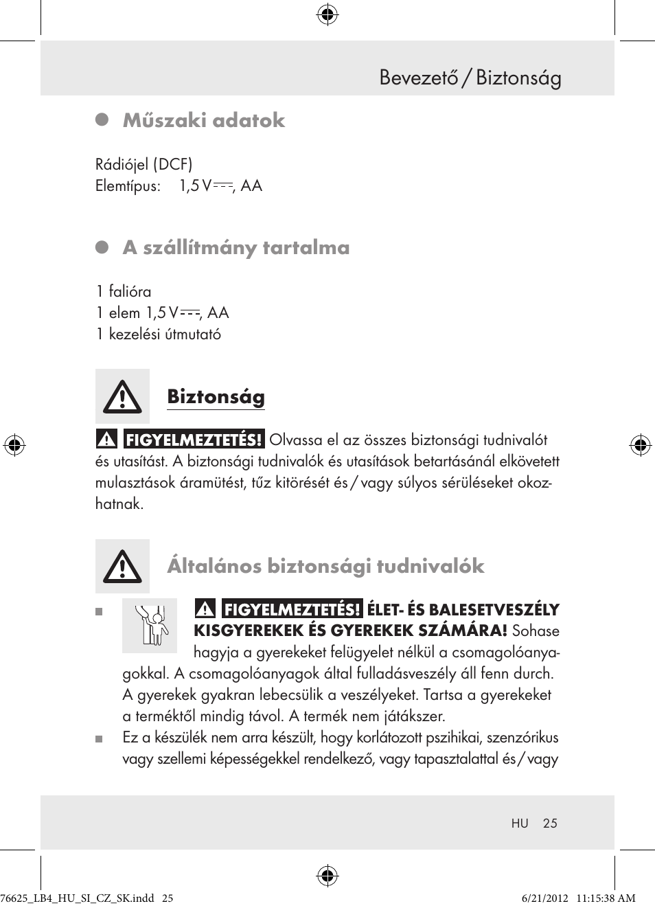 Bevezető / biztonság, Műszaki adatok, A szállítmány tartalma | Biztonság, Általános biztonsági tudnivalók | Auriol Z29955A User Manual | Page 25 / 70