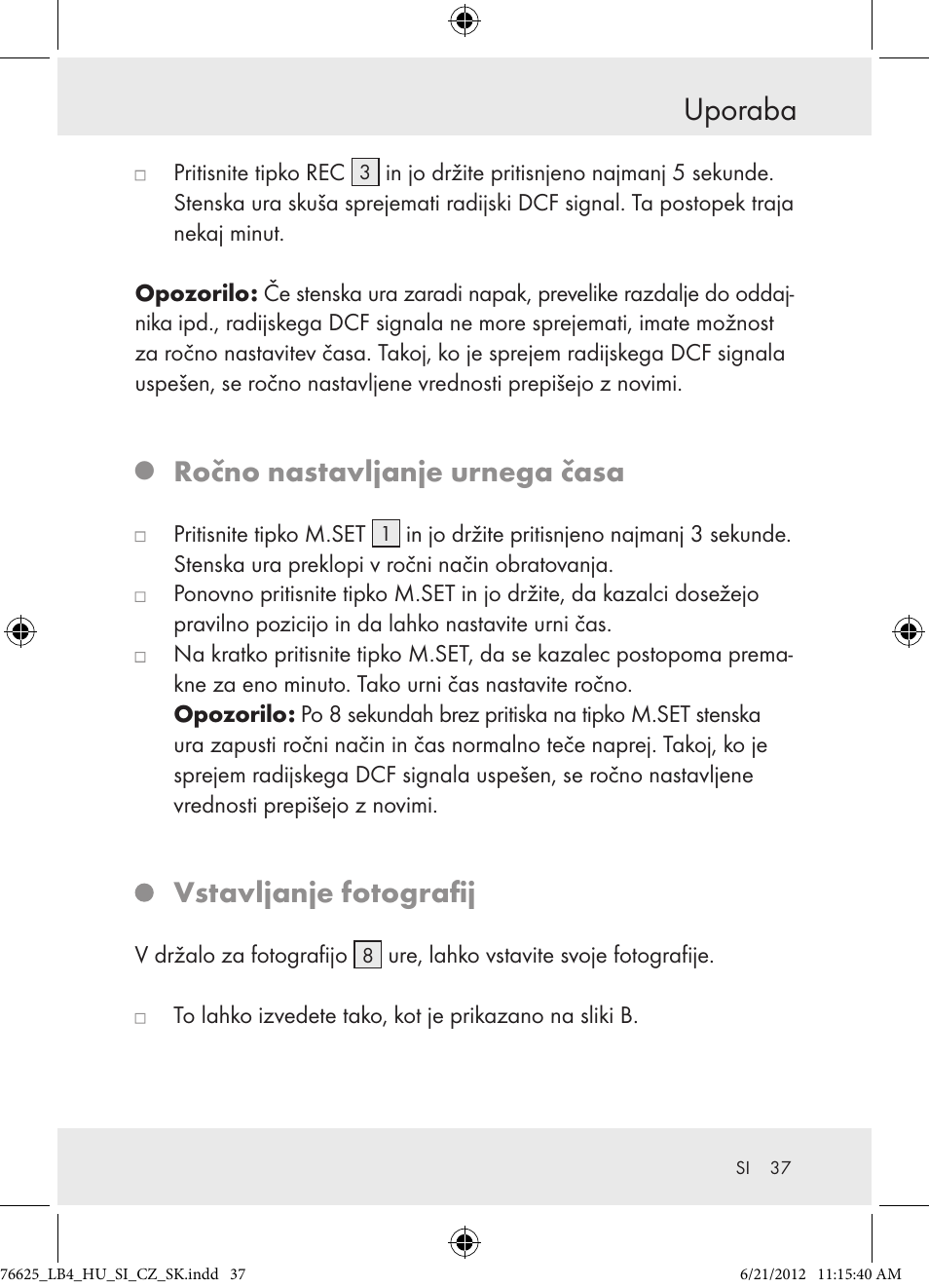 Uporaba, Ročno nastavljanje urnega časa, Vstavljanje fotografij | Auriol Z29955A User Manual | Page 37 / 70