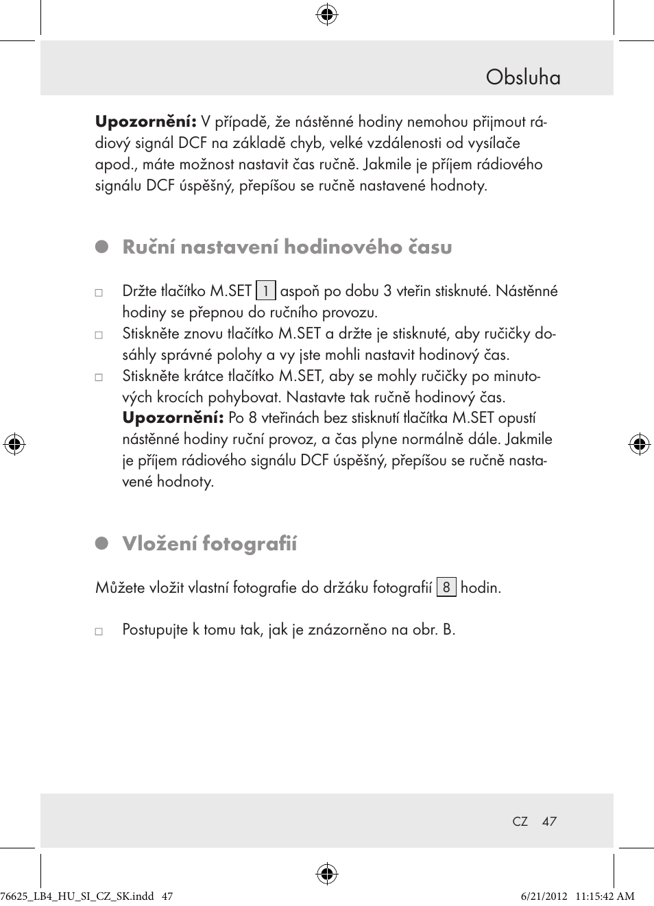 Obsluha, Ruční nastavení hodinového času, Vložení fotografií | Auriol Z29955A User Manual | Page 47 / 70