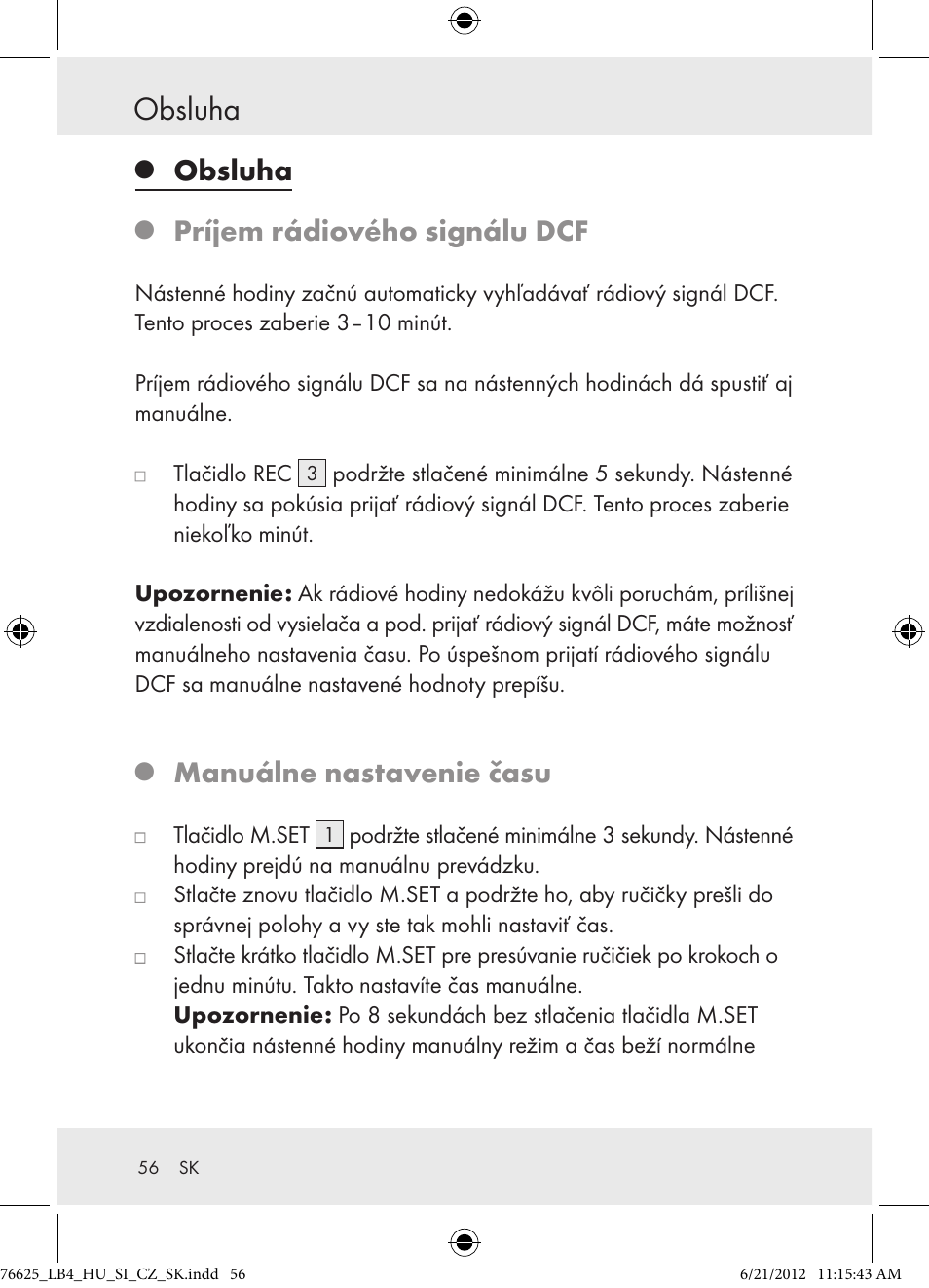 Obsluha, Príjem rádiového signálu dcf, Manuálne nastavenie času | Auriol Z29955A User Manual | Page 56 / 70