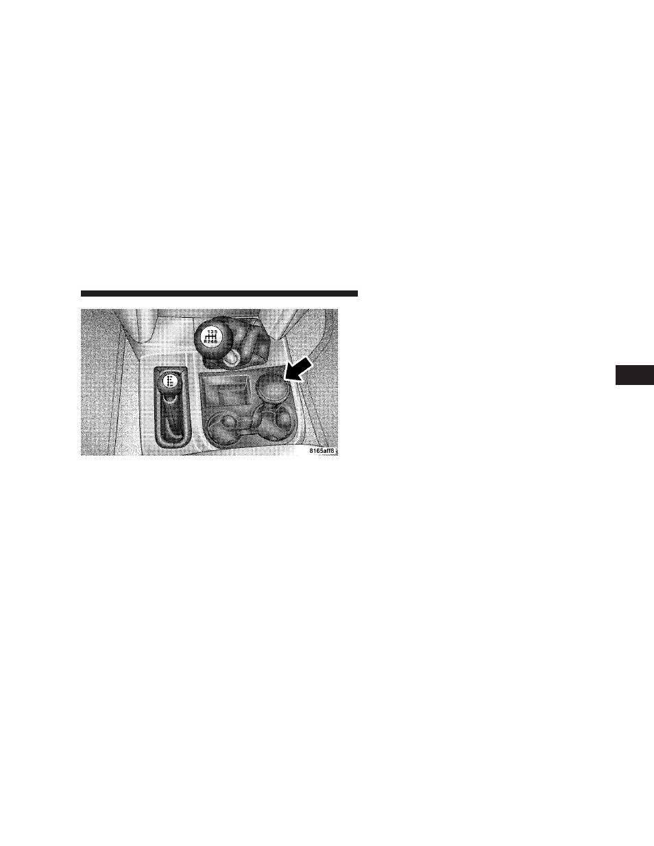 Cupholders, Front instrument panel cupholders, 40–20–40 seats) — automatic transmission | Dodge 2008  Ram Pickup 1500 User Manual | Page 171 / 554