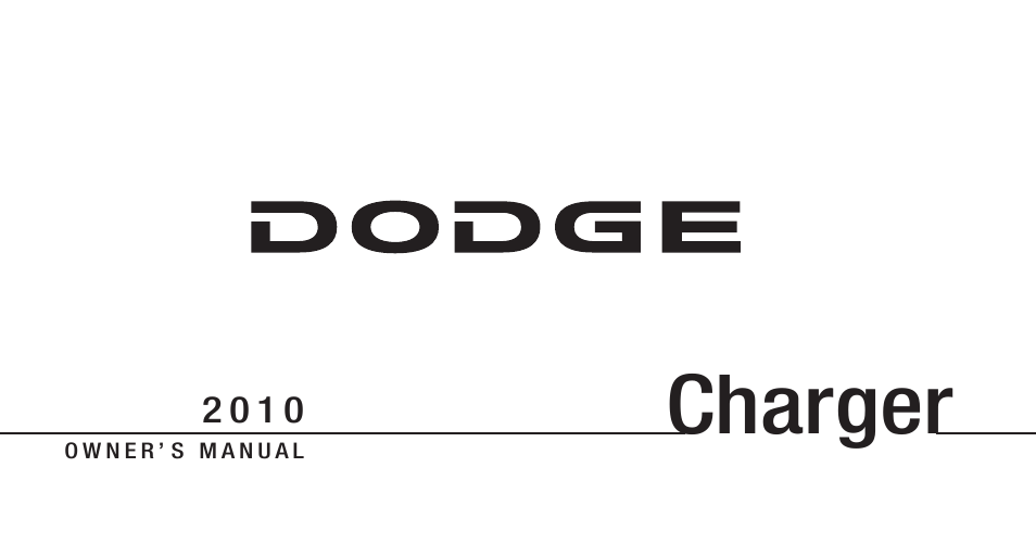 Dodge 2010 Charger User Manual | 484 pages