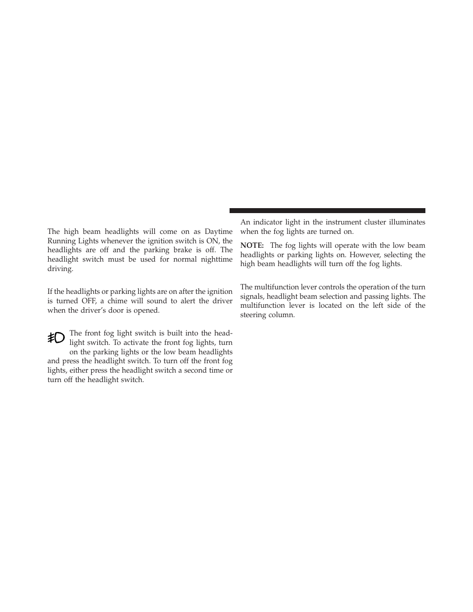 Daytime running lights — if equipped, Lights-on reminder, Fog lights — if equipped | Multifunction lever | Dodge 2010 Charger User Manual | Page 137 / 484