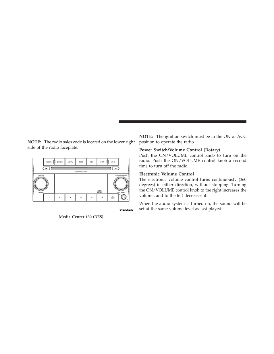 Operating instructions — radio mode, Media center 130 (res) — am/fm stereo, Radio with cd player (mp3 aux jack) | Dodge 2010 Charger User Manual | Page 207 / 484