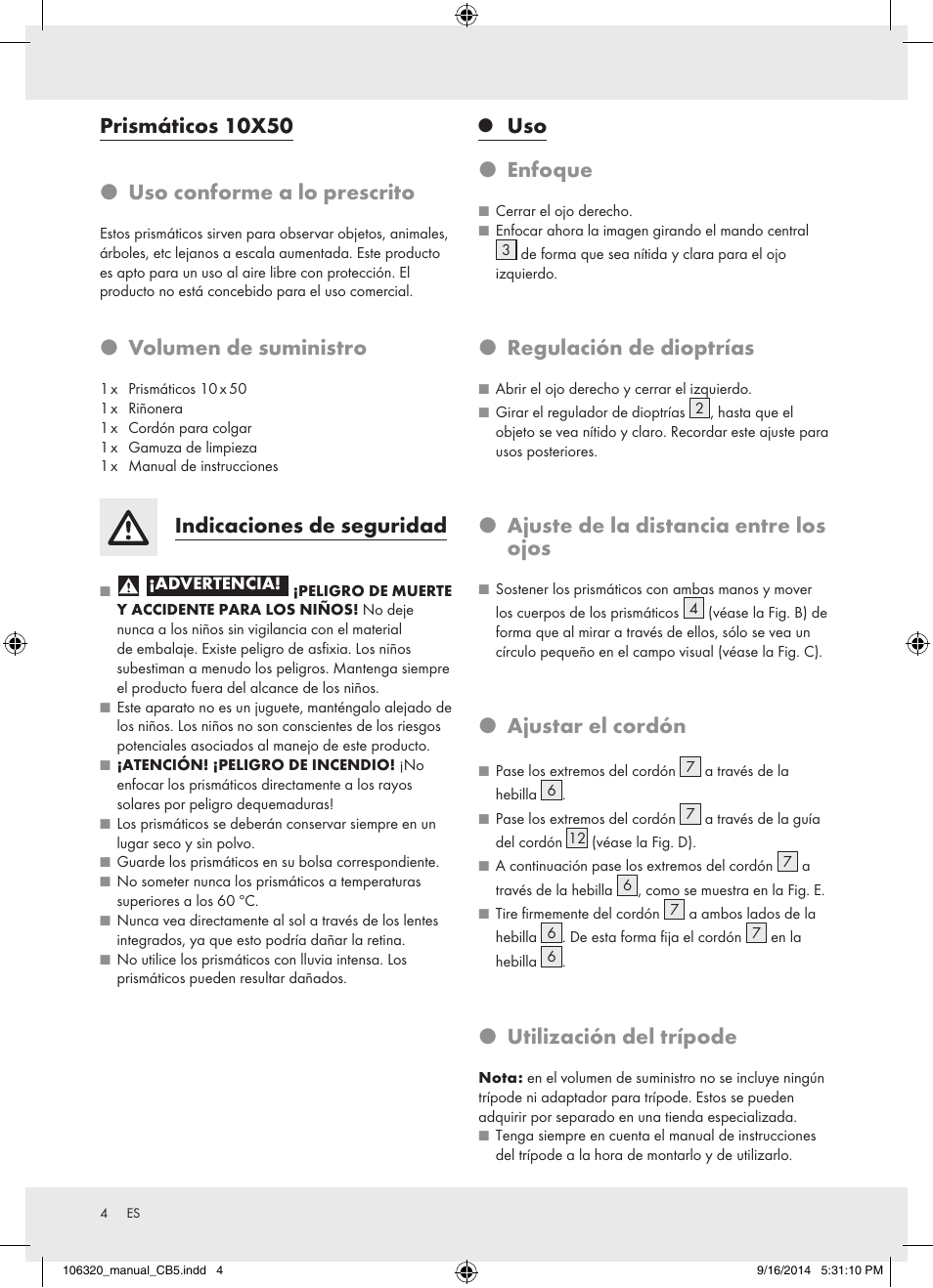 Prismáticos 10x50 p uso conforme a lo prescrito, P volumen de suministro, Indicaciones de seguridad | Uso p enfoque, P regulación de dioptrías, P ajuste de la distancia entre los ojos, P ajustar el cordón, P utilización del trípode | Auriol 106320-14-01 User Manual | Page 4 / 14