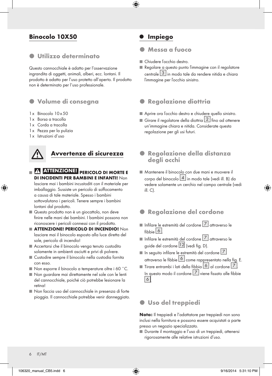 Binocolo 10x50 p utilizzo determinato, P volume di consegna, Avvertenze di sicurezza | Impiego p messa a fuoco, P regolazione diottria, P regolazione della distanza degli occhi, P regolazione del cordone, P uso del treppiedi | Auriol 106320-14-01 User Manual | Page 6 / 14