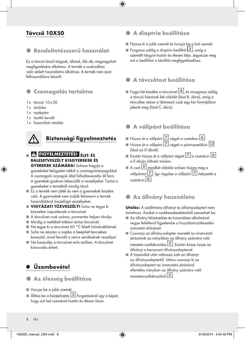 Távcső 10x50 p rendeltetésszerű használat, P csomagolás tartalma, Biztonsági figyelmeztetés | Üzembevétel p az élesség beállítása, P a dioptria beállítása, P a távcsőtest beállítása, P a vállpánt beállítása, P az állvány használata | Auriol 106320-14-01 User Manual | Page 8 / 18