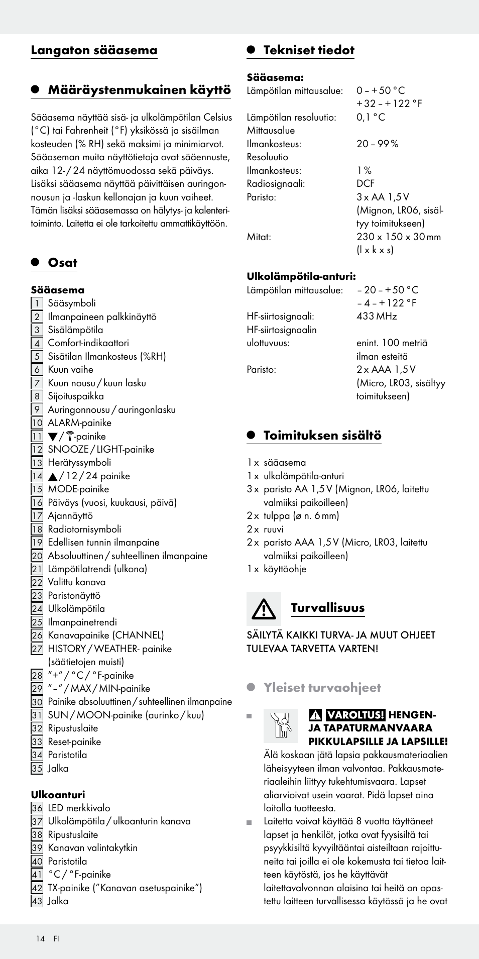 Langaton sääasema, Määräystenmukainen käyttö, Osat | Tekniset tiedot, Toimituksen sisältö, Turvallisuus, Yleiset turvaohjeet | Auriol Z31092 User Manual | Page 14 / 70