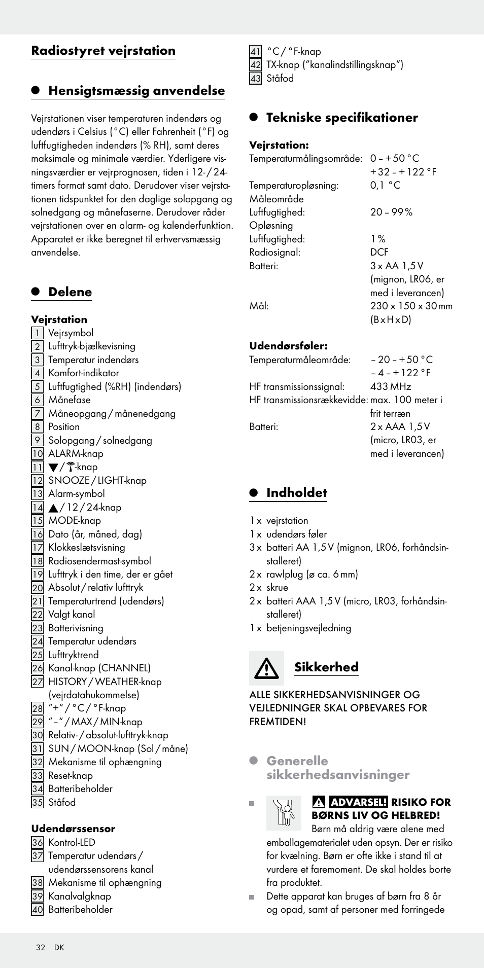 Radiostyret vejrstation, Hensigtsmæssig anvendelse, Delene | Tekniske specifikationer, Indholdet, Sikkerhed, Generelle sikkerhedsanvisninger | Auriol Z31092 User Manual | Page 32 / 70