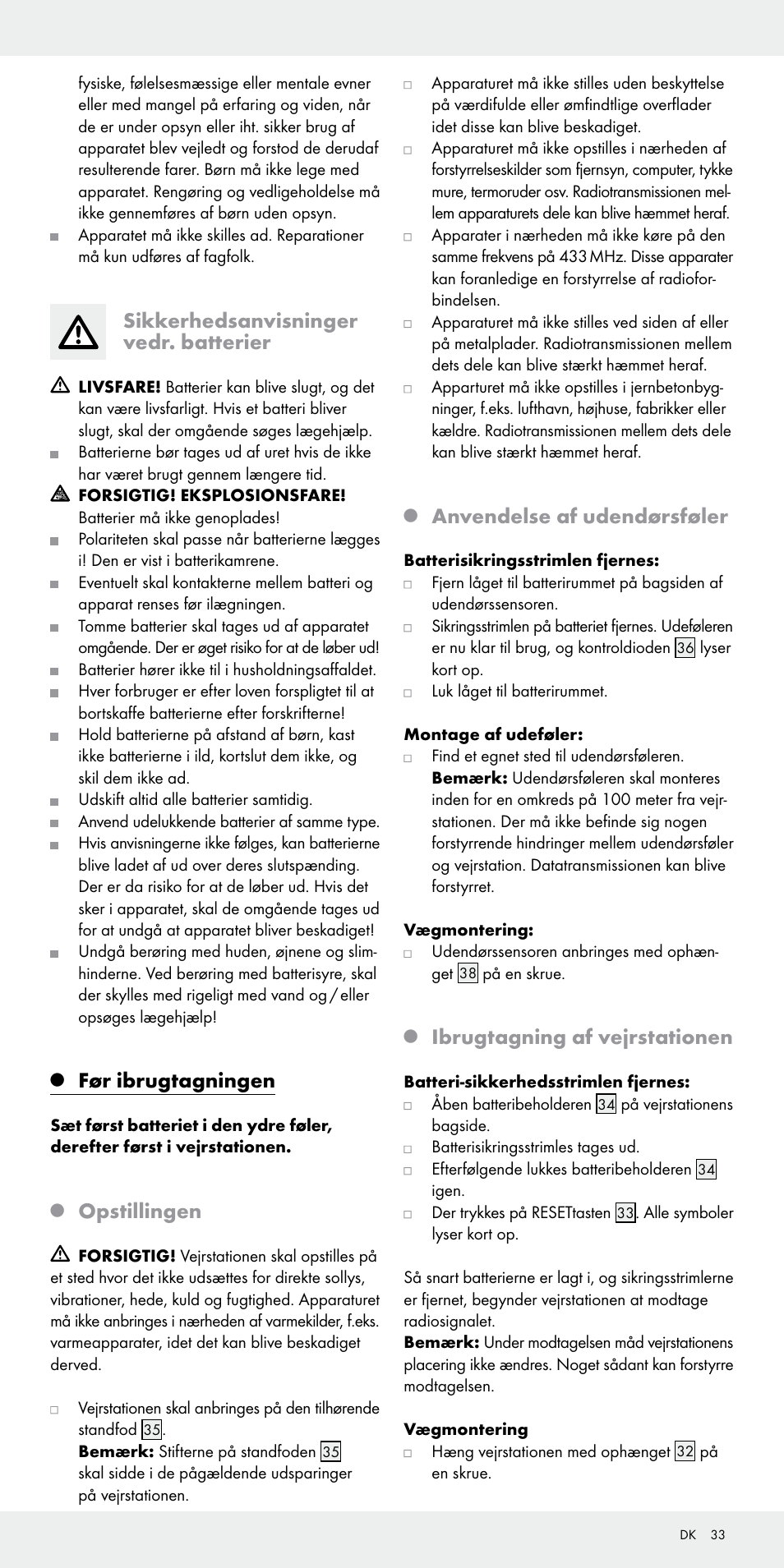 Sikkerhedsanvisninger vedr. batterier, Før ibrugtagningen, Opstillingen | Anvendelse af udendørsføler, Ibrugtagning af vejrstationen | Auriol Z31092 User Manual | Page 33 / 70