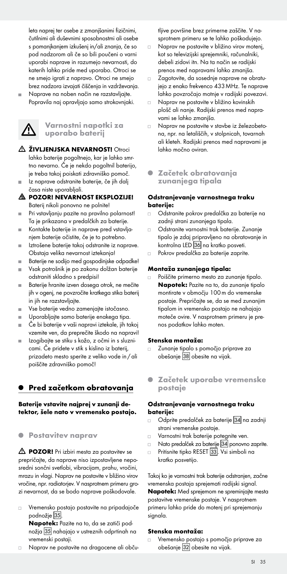Varnostni napotki za uporabo baterij, Pred začetkom obratovanja, Postavitev naprav | Začetek obratovanja zunanjega tipala, Začetek uporabe vremenske postaje | Auriol Z31092 User Manual | Page 35 / 71