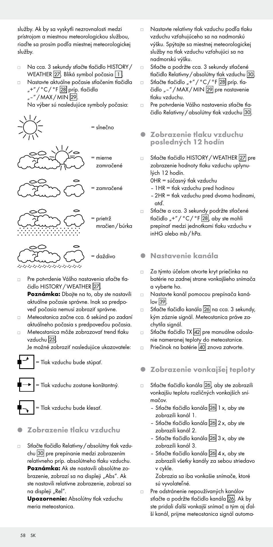 Zobrazenie tlaku vzduchu, Zobrazenie tlaku vzduchu posledných 12 hodín, Nastavenie kanála | Zobrazenie vonkajšej teploty | Auriol Z31092 User Manual | Page 58 / 71