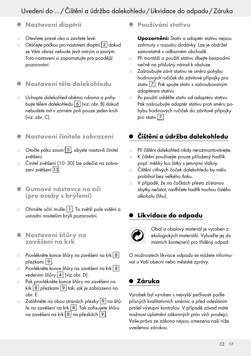 Nastavení dioptrií, Nastavení těla dalekohledu, Nastavení činitele zobrazení | Gumové nástavce na oči (pro osoby s brýlemi), Nastavení šňůry na zavěšení na krk, Používání stativu, Čištění a údržba dalekohledu, Likvidace do odpadu, Záruka | Auriol Z30373 User Manual | Page 17 / 25